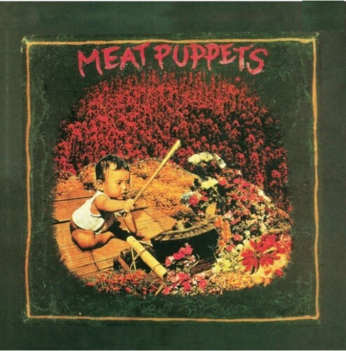 Meat Puppets I