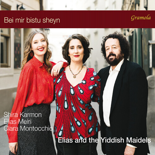 Bei mir bistu sheyn - Elias & the Yiddish Maidel