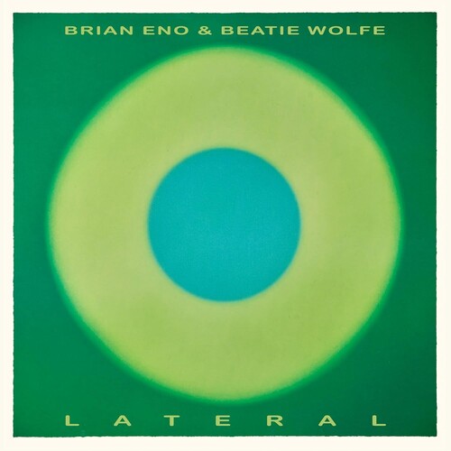 Brian Eno and Beatie Wolfe - Lateral
