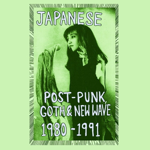 Japanese Post-Punk, Goth & New Wave, 1980-1991, Pt. II (Various  Artists)
