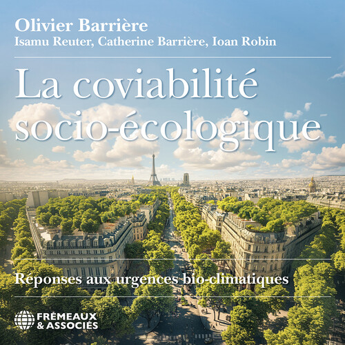 La Coviabilite socio-ecologique, reponses aux urgences bioclimatiques