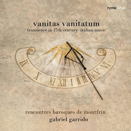 Vanitas Vanitatum - Transcience in 17th Century Italian Music