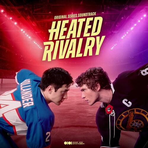 Heated Rivalry / O.S.T. by Heated Rivalry / O.S.T.