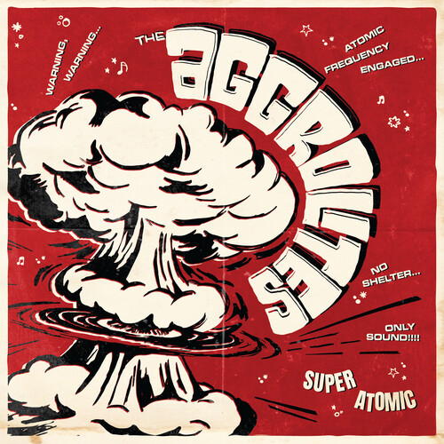 Aggrolites - Super Atomic vinyl record cover