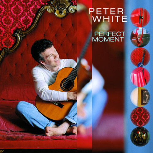 Perfect Moment Peter White - Perfect Moment
