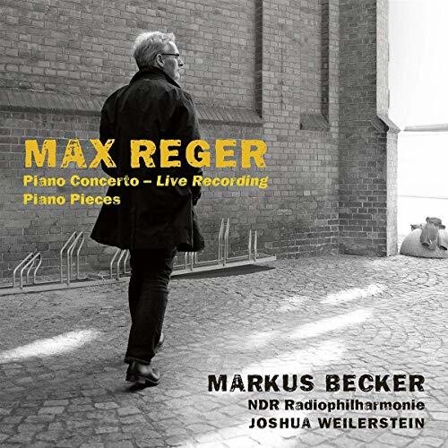 Reger / Becker / Wilerstein - Piano Concerto / Piano Pieces