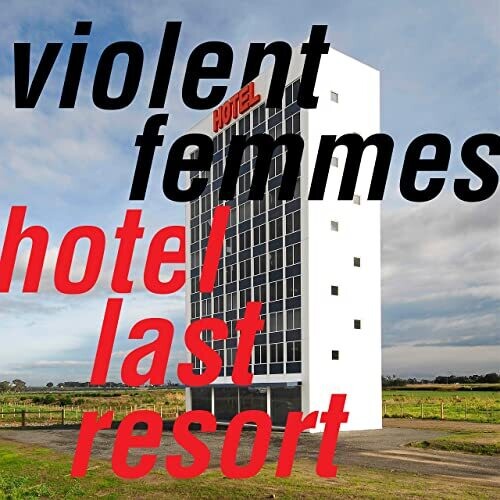 Violent Femmes - Hotel Last Resort [Indie Exclusive Limited Edition Blue LP]