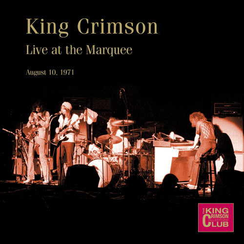 King Crimson - Live at The Marquee, August 10, 1971