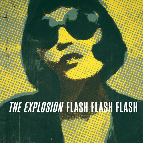 Explosion - Flash Flash Flash (Clear Vinyl) [Clear Vinyl]