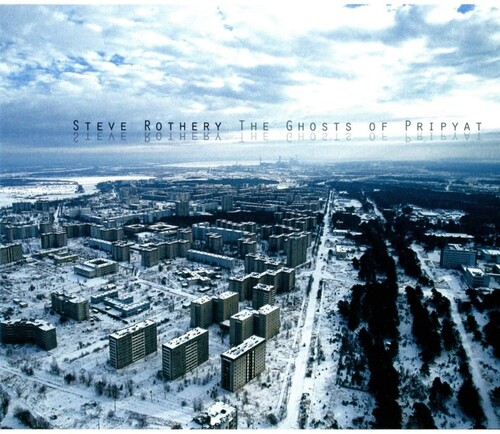 Steve Rothery - Ghosts Of Pripyat