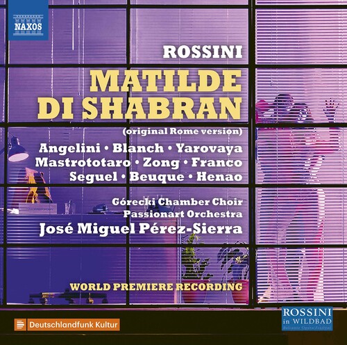 Rossini / Gorecki Chamber Choir / Perez-Sierra - Matilde Di Shabran