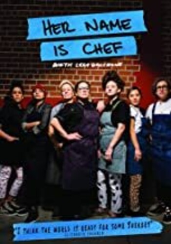 Her Name Is Chef