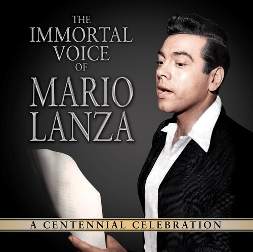 The Immortal Voice Of Mario Lanza: A Centennial Celebration