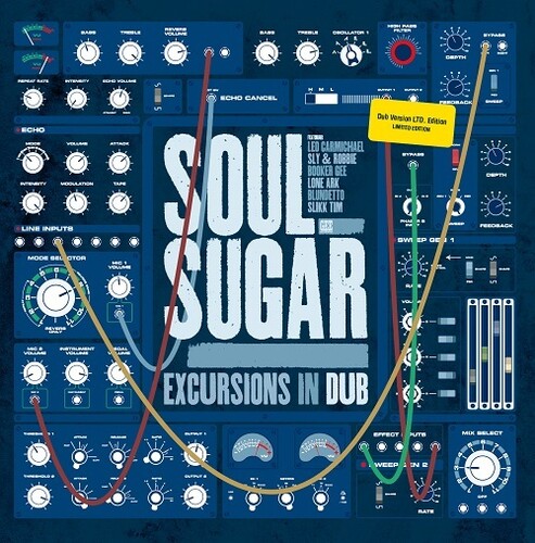 Soul Sugar - Excursions In Dub