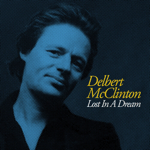 Delbert McClinton - Lost In A Dream (Mod)