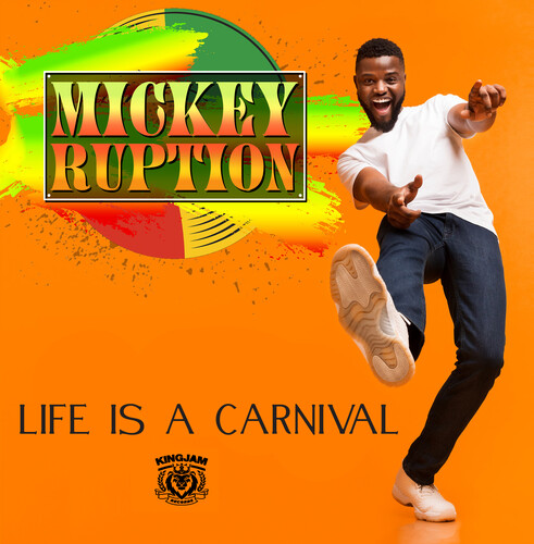 Mickey Ruption - Life Is A Carnival (Mod)