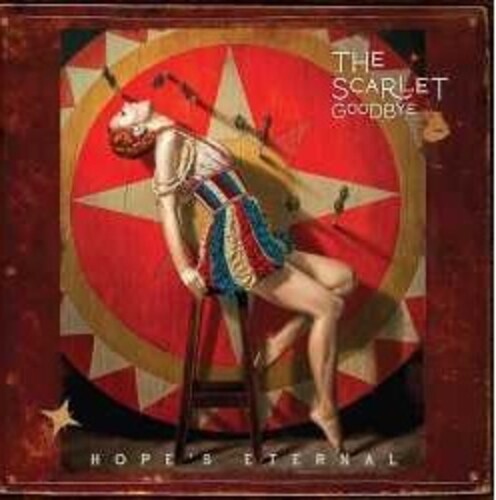 The Scarlet Goodbye - Hope's Eternal [Red LP]