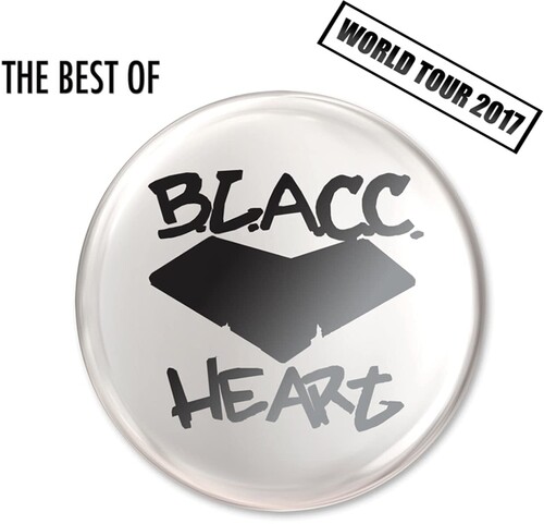Best of B.L.a.C.C. Heart: World Tour 2017 - Best Of B.L.A.C.C. Heart: World Tour 2017