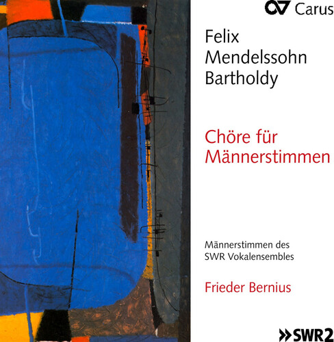 Mendelssohn / Bernius / Kaplan - Maennerchoere