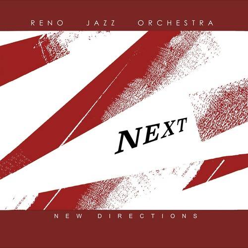 Reno Jazz Orchestra - Next - New Directions