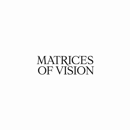 Abigail Toll - Matrices Of Vision