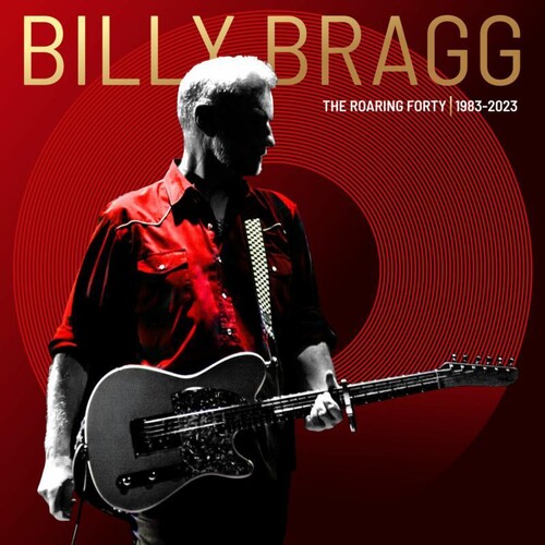 Billy Bragg - Roaring Forty 1983-2023 [Deluxe]