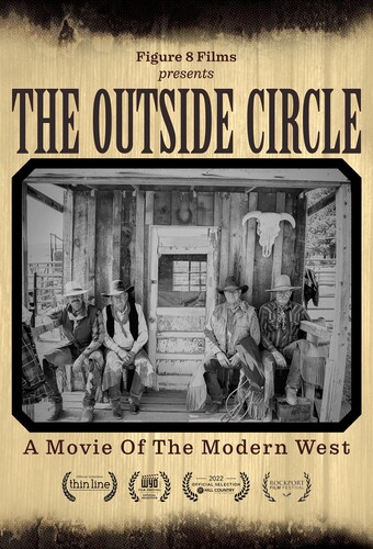 Outside Circle: A Movie of the Modern West - Outside Circle: A Movie Of The Modern West