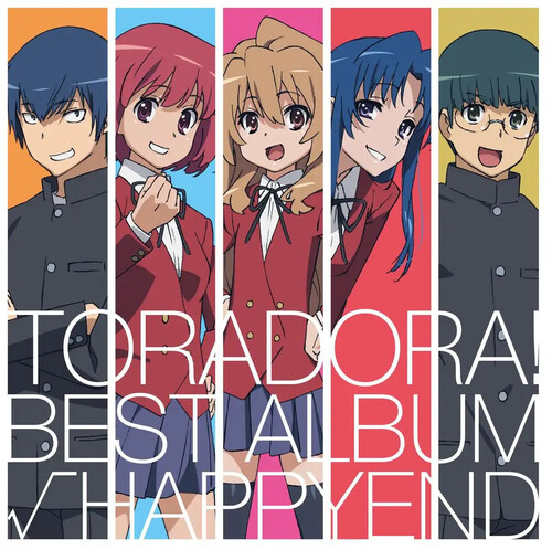 Toradora Best Album Happyend - O.S.T. - Toradora Best Album Happyend - O.S.T.