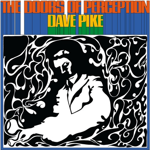 Dave Pike - Doors Of Perception (Blue) [Colored Vinyl] [Record Store Day] 