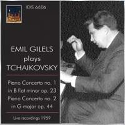 Emil Gilels Plays Tchaikovsky