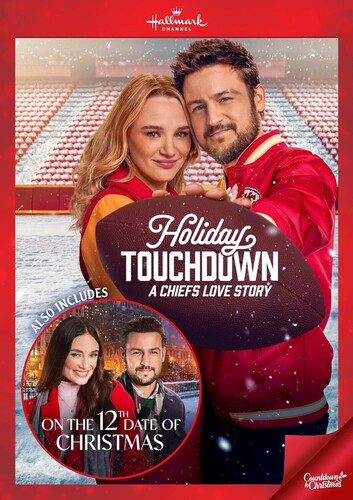 Holiday Touchdown: A Chiefs Love Story /  On the 12th Date of Christmas