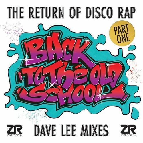 Back To The Old School Part 1 (Dave Lee Mixes) (Various Artists)
