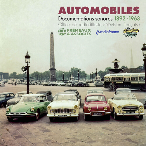 Automobiles - Documentations Sonores 1892-1963