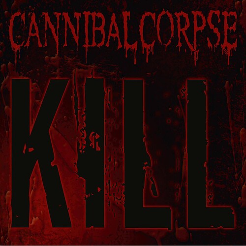 Cannibal Corpse - Kill [Green Anniversary Edition]
