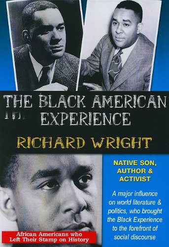 Richard Wright Native Son, Author And Activist