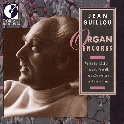 Jean Victor Arthur Guillou - Organ Encores