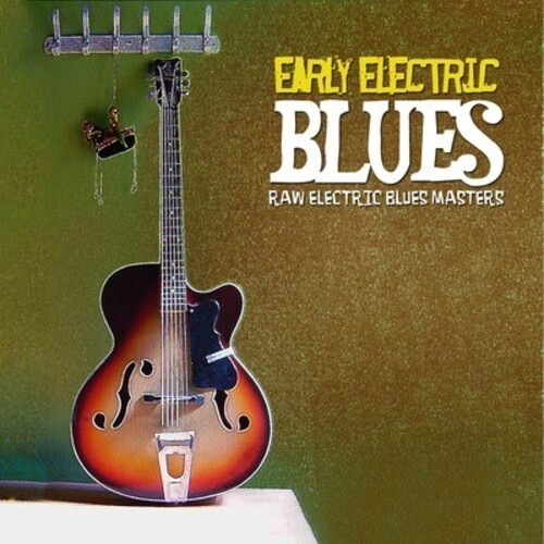 Early Electric Blues / Various