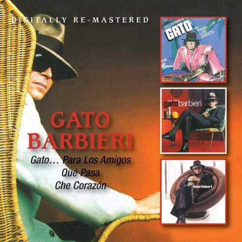 Gato Para Los Amigos/Que Pasa/Che Corazon