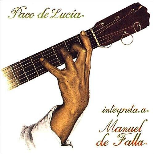 De Paco Lucia - Interpreta Manuel De Falla