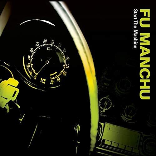 Fu Manchu - Start The Machine (Blk) [Colored Vinyl] (Grn)