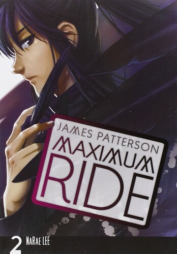 Patterson, James / Narae Lee - Maximum Ride: The Manga, Vol. 10
