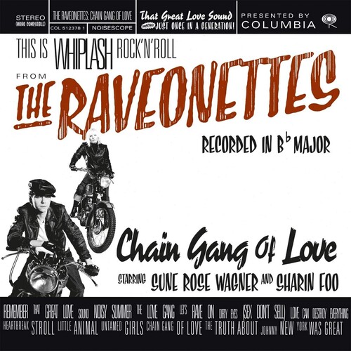 Raveonettes - Chain Gang Of Love [Limited 180-Gram Translucent Red