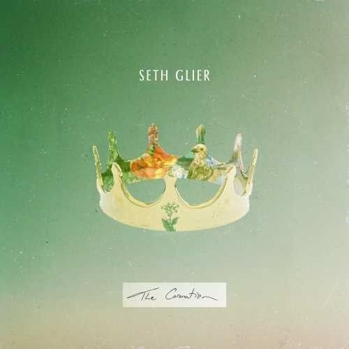 Seth Glier - The Coronation [LP]