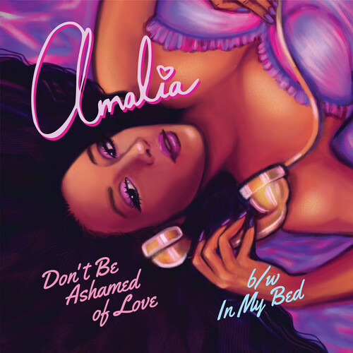 Don't Be Ashamed Of Love /  In My Bed