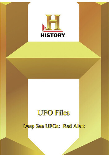 History - Ufo Files: Deep Sea Ufos: Red Alert