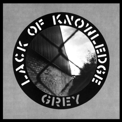 Lack Of Knowledge - Grey vinyl record cover