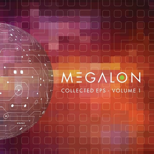 Megalon - Collected Ep's Volume 1