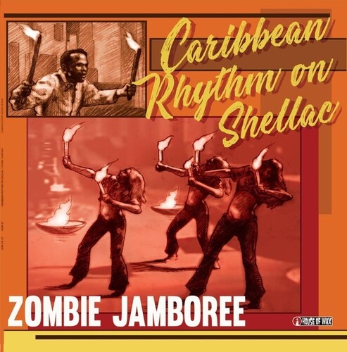 Zombie Jamboree: Carribean Rhythm On Shellac / Var - Zombie Jamboree: Carribean Rhythm On Shellac / Var