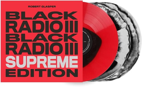 Robert Glasper - Black Radio III: Supreme Edition [Limited Edition Tri Color 3LP]