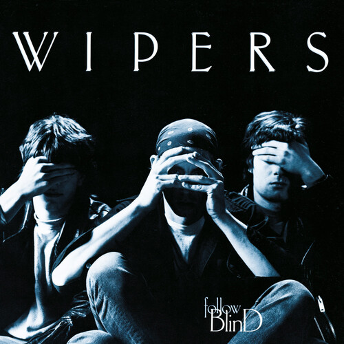 Wipers - Follow Blind (Hol)